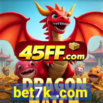 bet7k .com